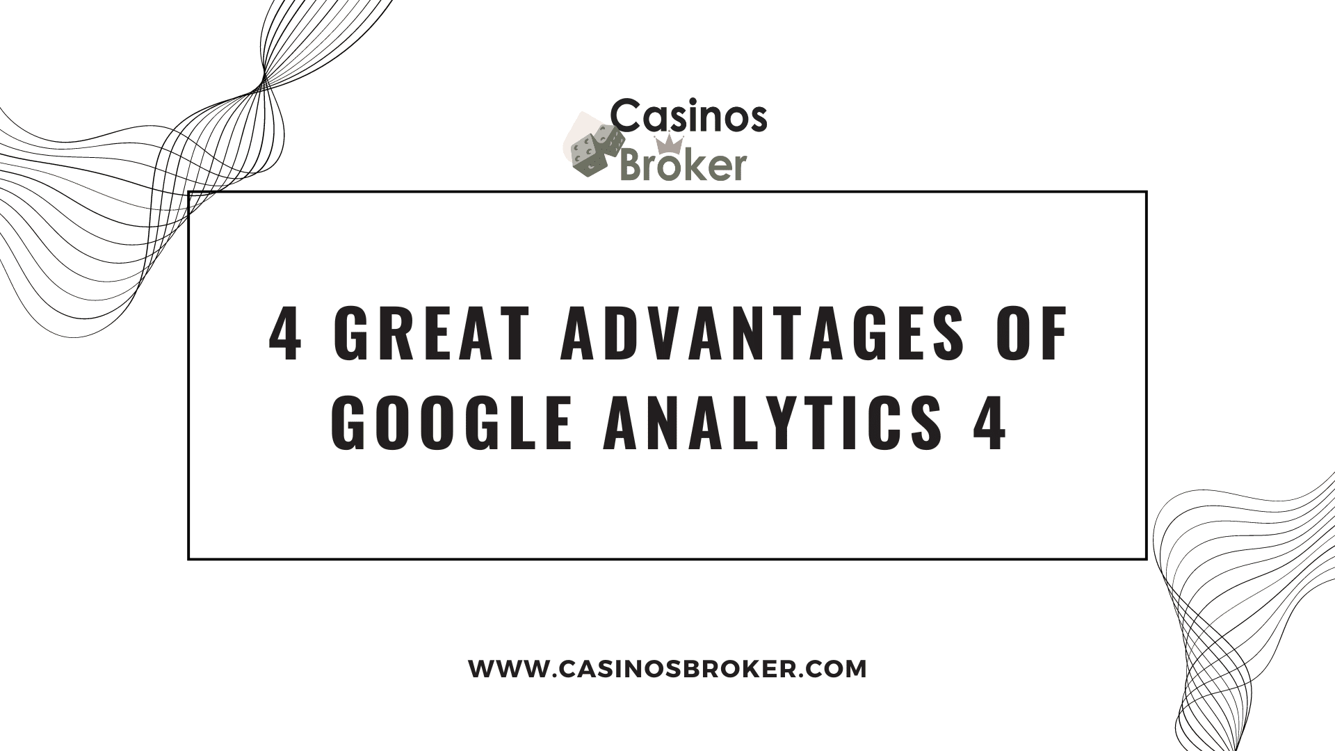 4 mari avantaje ale Google Analytics 4