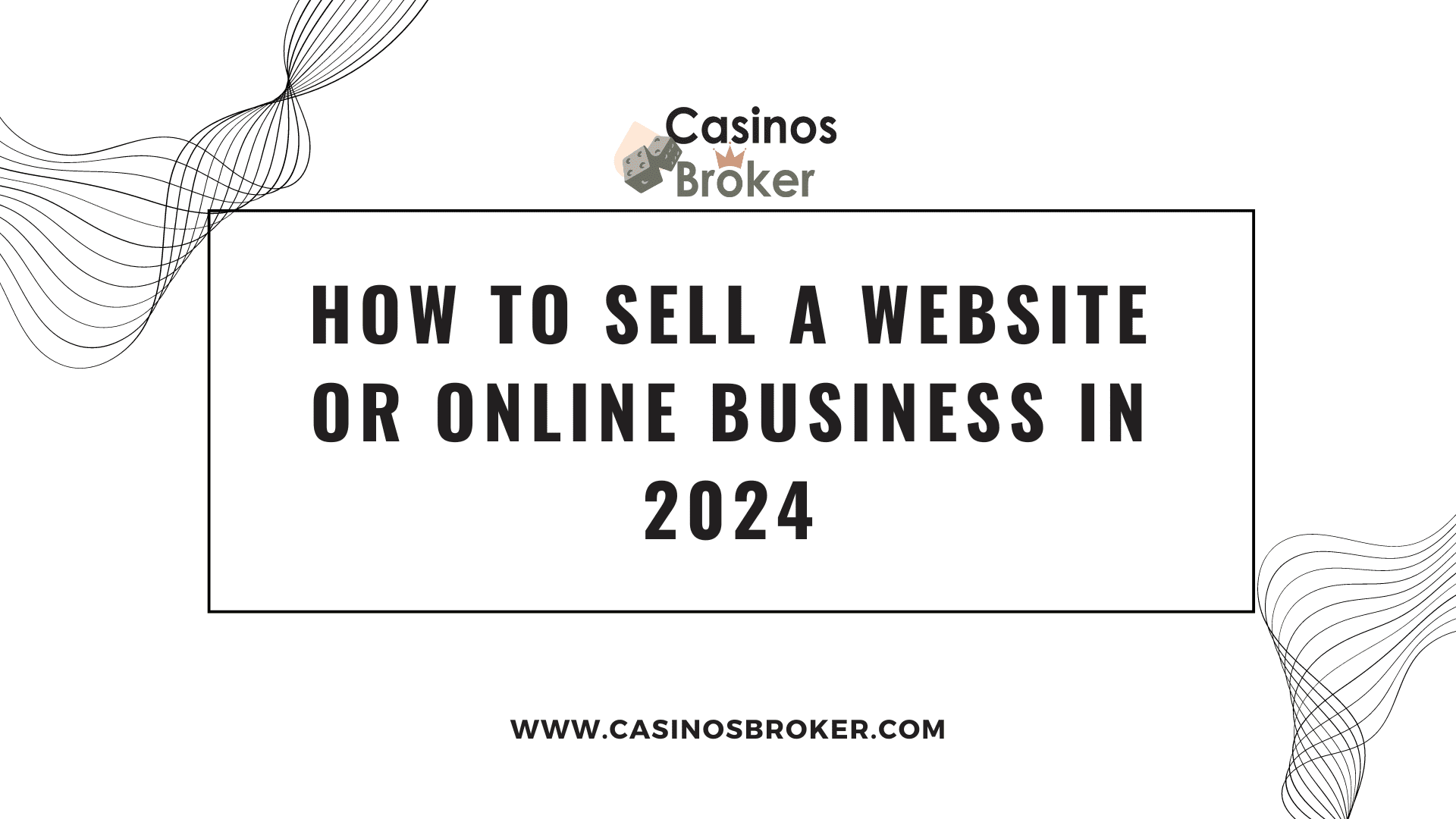 How to Sell a Website or Online Business in 2025