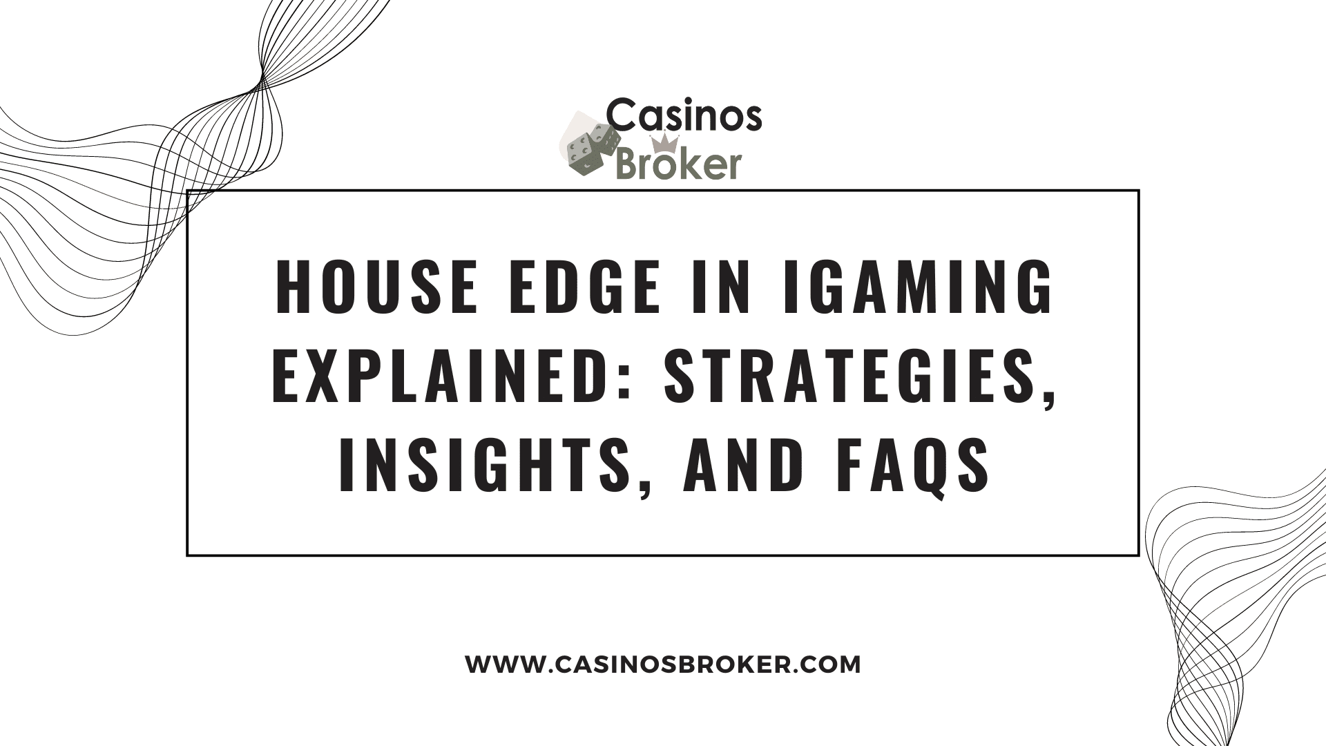 House Edge in iGaming uitgelegd: strategieën, inzichten en veelgestelde vragen