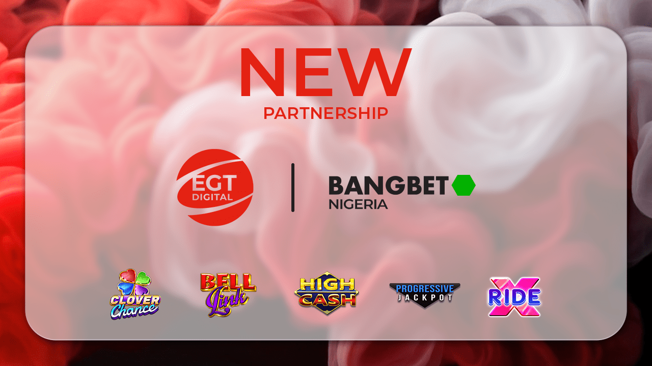 EGT Digital telah memperluas kemitraannya dengan Bangbet di Nigeria