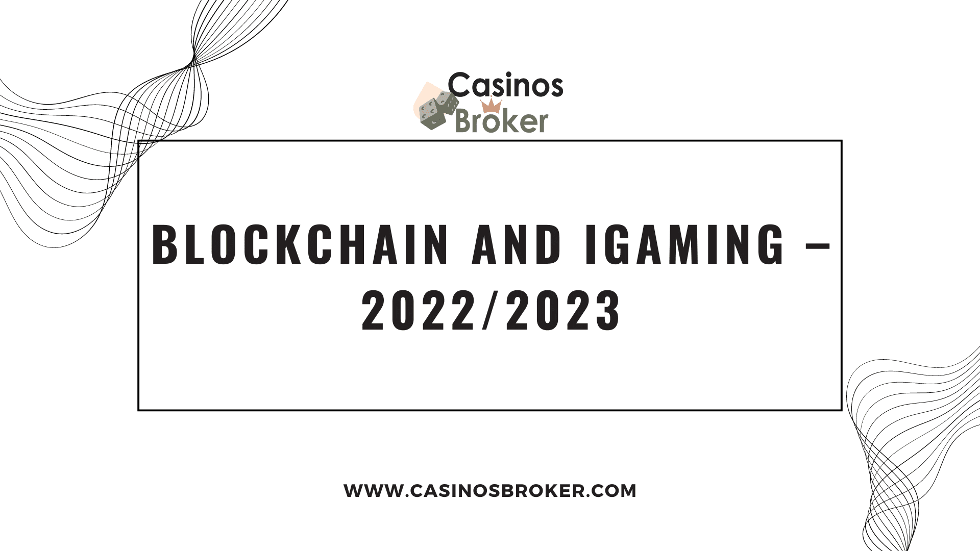 Blockchain and iGaming – 2022/2023