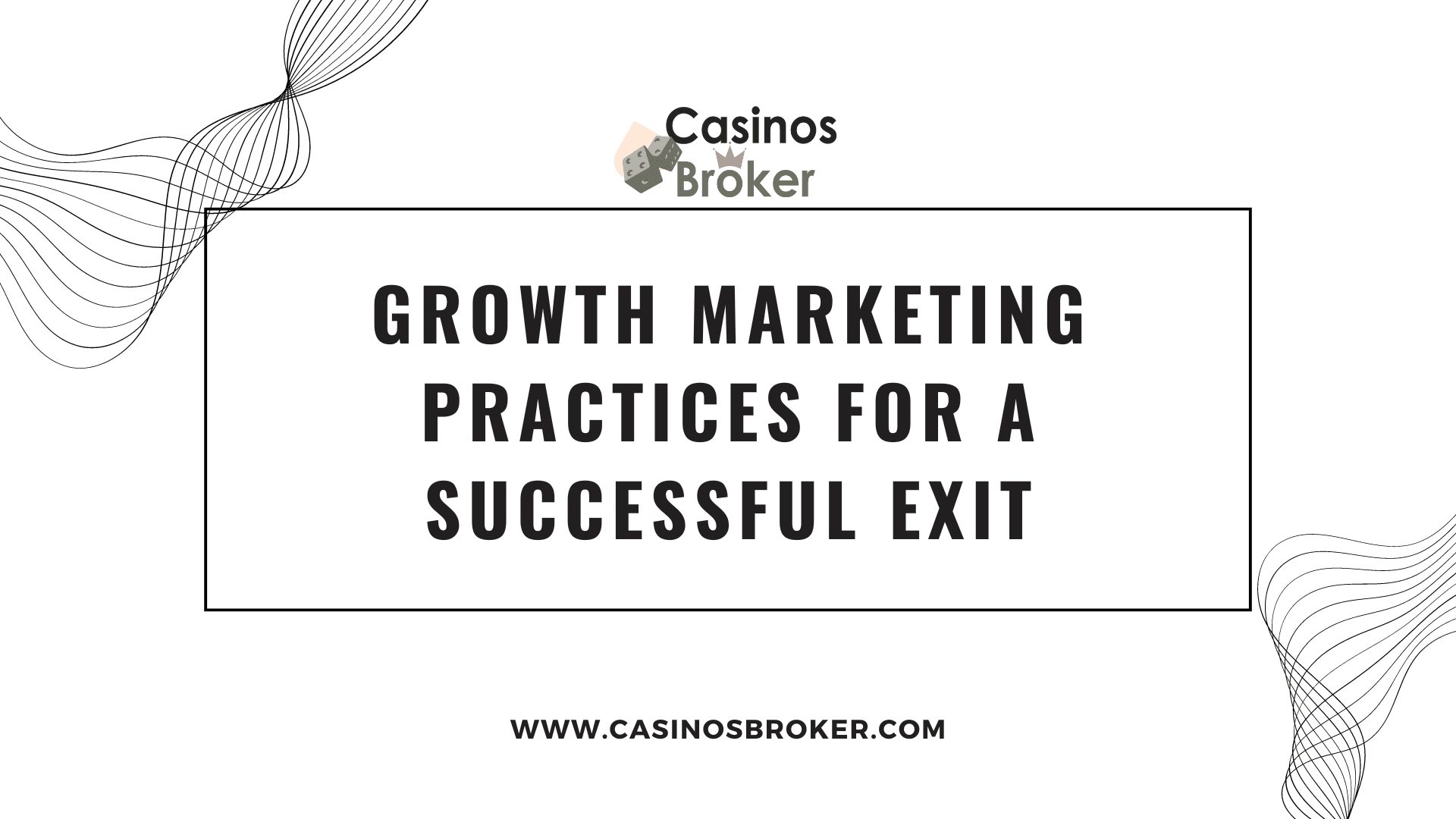 Маркетингови практики за растеж за успешно излизане