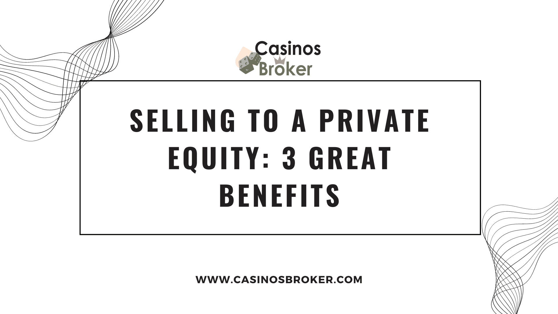 Menjual ke Ekuitas Swasta: 3 Manfaat Besar