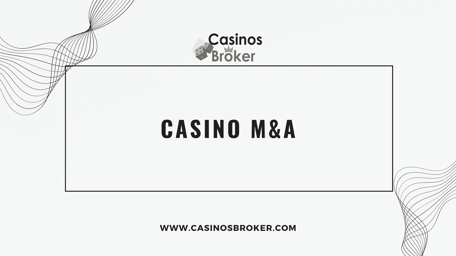 Casino M&A