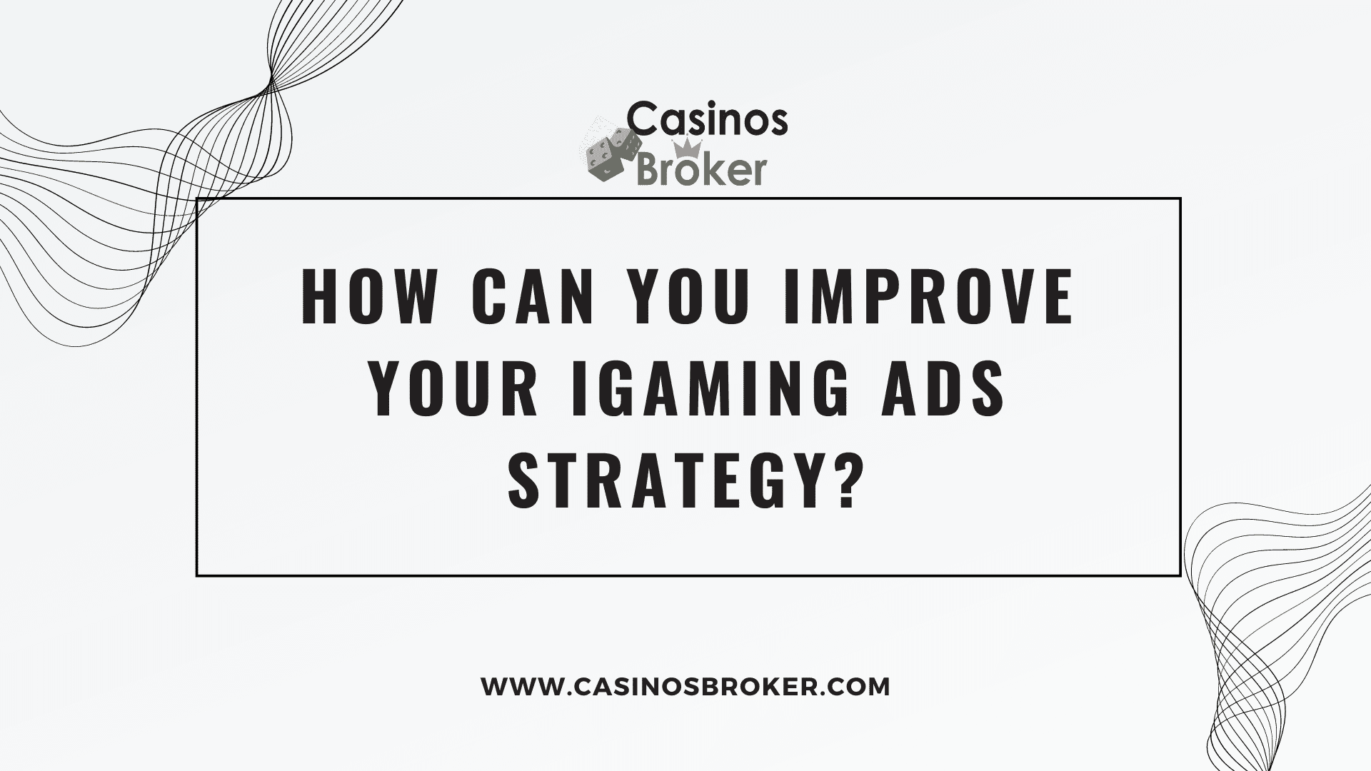 Как можете да подобрите своята рекламна стратегия за iGaming?