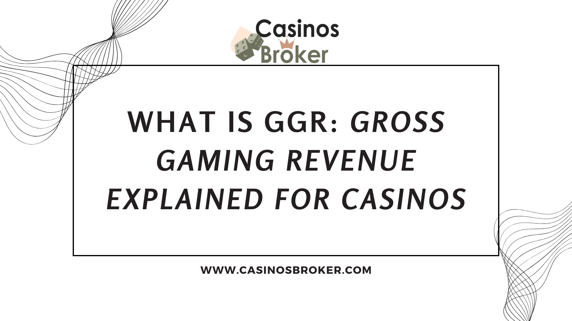 Qu&#39;est-ce que le GGR : explication des revenus bruts des jeux pour les casinos