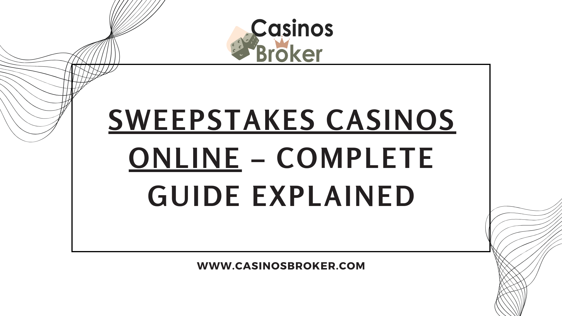 Casinos на Sweepstakes Online - Обяснено пълно ръководство